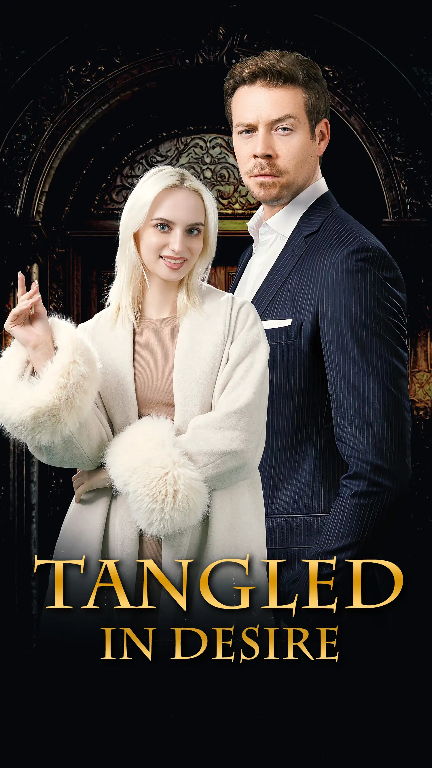 Tangled In Desire poster