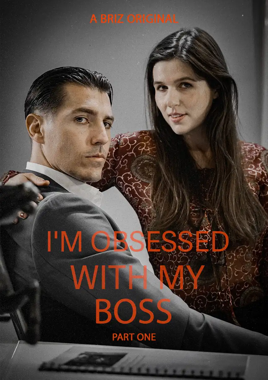 I'm Obsessed With My Boss Part I poster